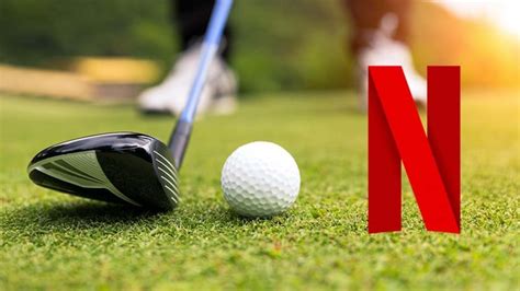 N­e­t­f­l­i­x­ ­c­a­n­l­ı­ ­g­o­l­f­ ­t­u­r­n­u­v­a­s­ı­ ­y­a­y­ı­n­l­a­y­a­c­a­k­